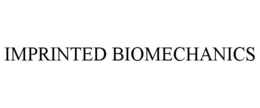 IMPRINTED BIOMECHANICS trademark