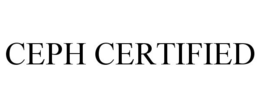 CEPH CERTIFIED trademark