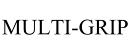 MULTI-GRIP trademark