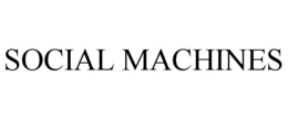 SOCIAL MACHINES trademark