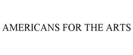 AMERICANS FOR THE ARTS trademark