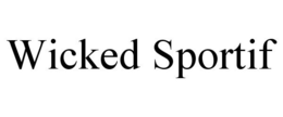 WICKED SPORTIF trademark
