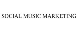 SOCIAL MUSIC MARKETING trademark