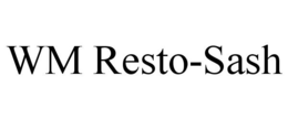 WM RESTO-SASH trademark