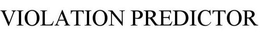 VIOLATION PREDICTOR trademark