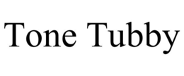 TONE TUBBY trademark
