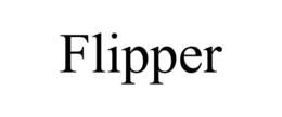 FLIPPER trademark