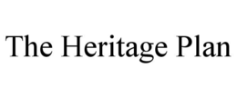 THE HERITAGE PLAN trademark