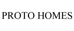 PROTO HOMES trademark