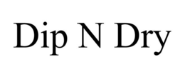DIP N DRY trademark