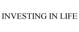 INVESTING IN LIFE trademark