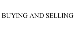 BUYING AND SELLING trademark