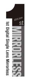 SINCE 2008 1 ST MIRRORLESS 1ST DIGITAL SINGLE LENS MIRRORLESS trademark