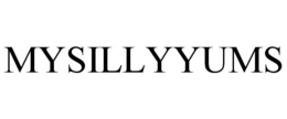MYSILLYYUMS trademark