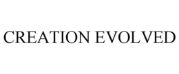 CREATION EVOLVED trademark