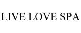 LIVE LOVE SPA trademark