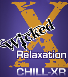 WICKED X RELAXATION CHILL-XR trademark