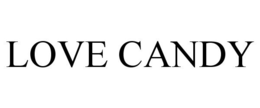 LOVE CANDY trademark