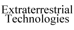 EXTRATERRESTRIAL TECHNOLOGIES trademark