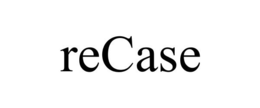 RECASE trademark