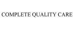COMPLETE QUALITY CARE trademark
