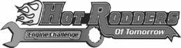HOT RODDERS OF TOMORROW ENGINE CHALLENGE trademark