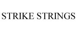 STRIKE STRINGS trademark