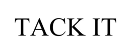 TACK IT trademark