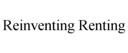 REINVENTING RENTING trademark