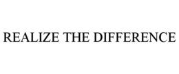 REALIZE THE DIFFERENCE trademark