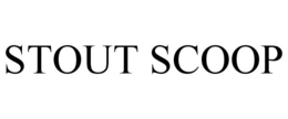 STOUT SCOOP trademark