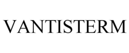 VANTISTERM trademark