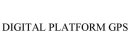 DIGITAL PLATFORM GPS trademark