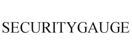 SECURITYGAUGE trademark