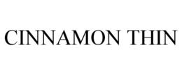 CINNAMON THIN trademark
