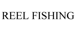 REEL FISHING trademark