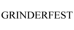 GRINDERFEST trademark