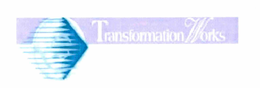 TRANSFORMATIONWORKS trademark
