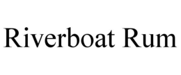 RIVERBOAT RUM trademark