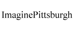 IMAGINEPITTSBURGH trademark