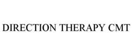 DIRECTION THERAPY CMT trademark
