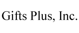 GIFTS PLUS, INC. trademark