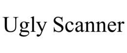 UGLY SCANNER trademark