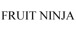 FRUIT NINJA trademark