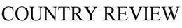 COUNTRY REVIEW trademark