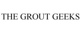 THE GROUT GEEKS trademark