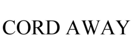 CORD AWAY trademark