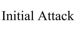 INITIAL ATTACK trademark