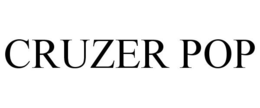 CRUZER POP trademark