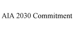AIA 2030 COMMITMENT trademark